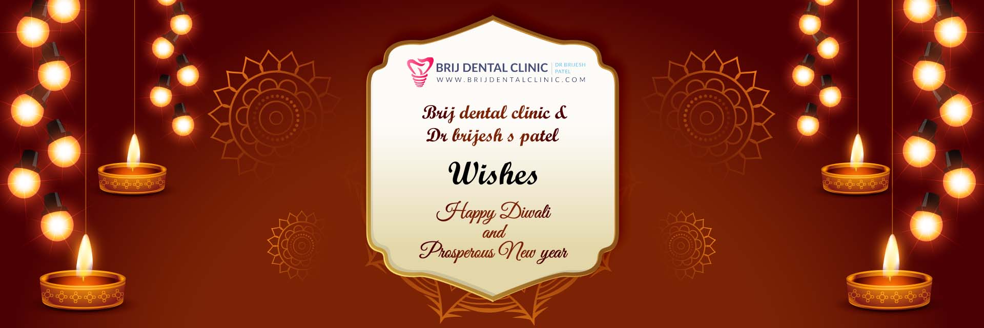 Brij Dental Clinic, wishes Happy Diwali, Clinic Open In Diwali Days